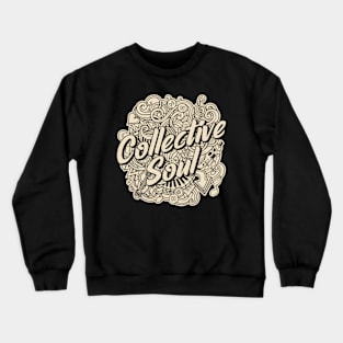 Collective Soul - Vintage Crewneck Sweatshirt